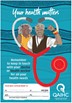 Remember to keep in touch with your doctor or health worker for all your health needs