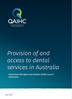QAIHC Submission: Provision of and access to dental services in Australia